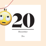 20. DECEMBER – tro