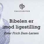 “Bibelen er imod ligestilling”