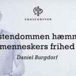 “Kristendommen hæmmer menneskers frihed”